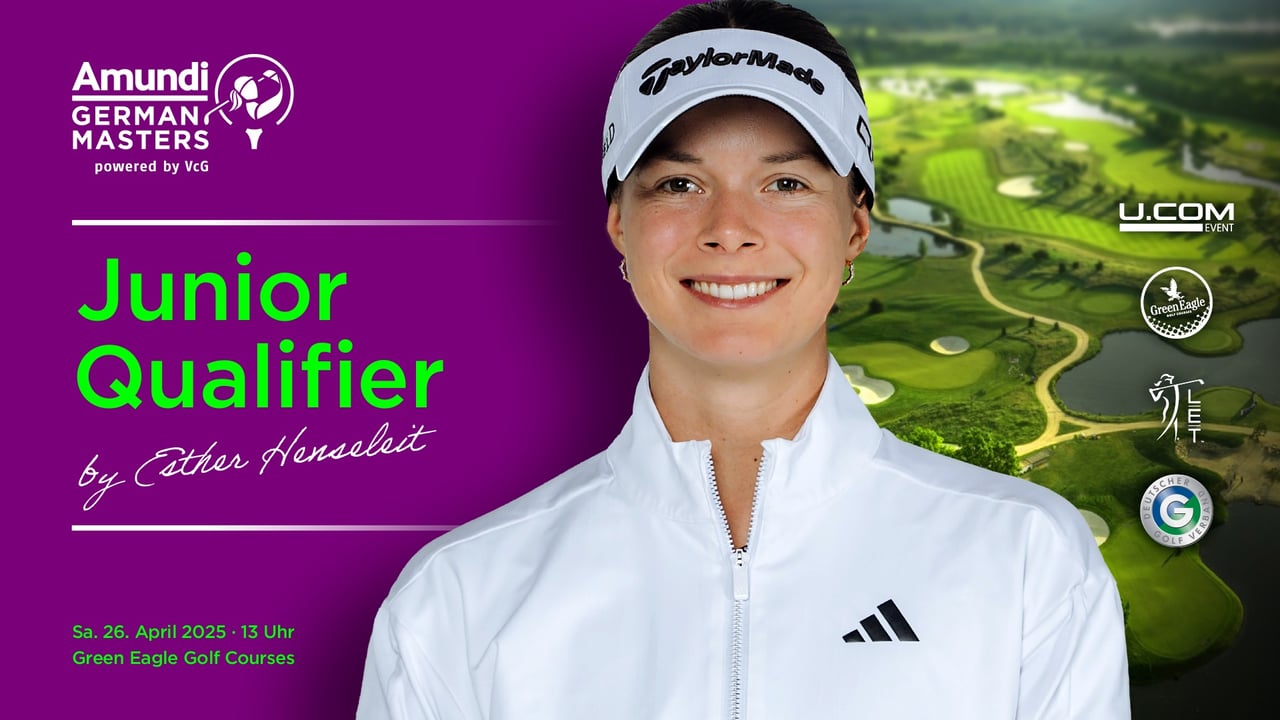 Das Junior Qualifier by Esther Henseleit. (Foto: Amundi German Masters) Das Junior Qualifier by Esther Henseleit. (Foto: Amundi German Masters)
