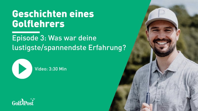 Geschichten eines Golflehrers mit Steffen Bents - Episode 3 (Foto: Steffen Bents)