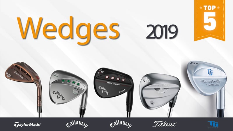 Die beliebtesten Kurzspielhelfer unserer Community - die Top 5 Wedges des jahres. (Foto: TaylorMade, Callaway, Titleist, Titan Golf)