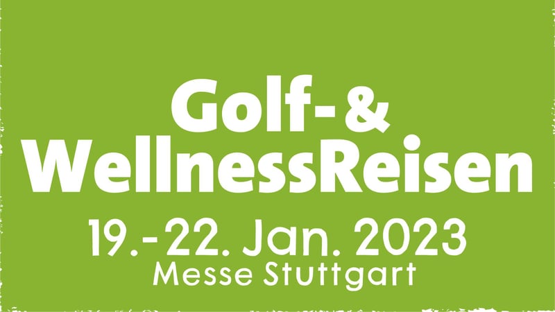 Die Golf- und WellnessReisen Messe findet im Januar 2023 statt. (Foto: Golf- und WellnessReisen)