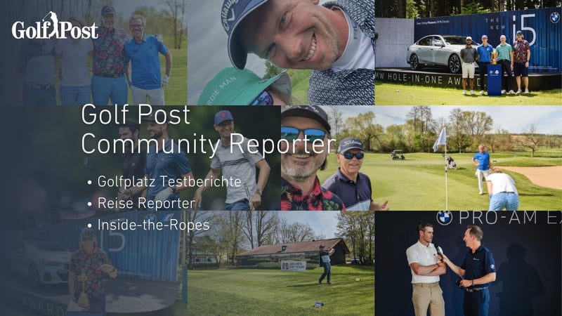 Die Golf Post Community Reporter auf Tour
