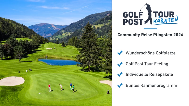 Golf Post goes Kärnten: Höhenrausch und Panoramablicke im GC Bad Kleinkirchheim
