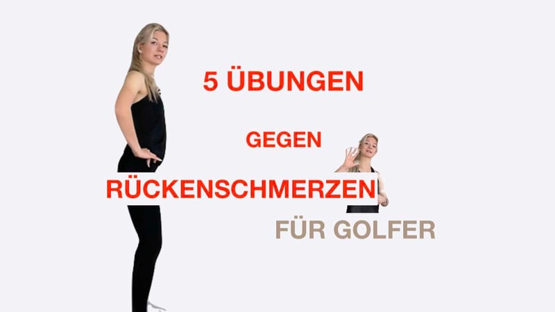 [NEUES VIDEO] 5 Übungen gegen Rückenschmerzen beim Golf I Golf Fitness