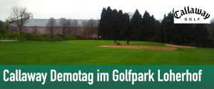 Golfpark Loherhof mit Callaway Demotag