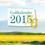 Nutzen Sie die Chance und bewerben Sie sich jetzt für den Golf Post Golfkalender 2016. (Foto: Golf Post)