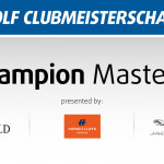 Golf Clubmeisterschaft Club Champion Masters 2018