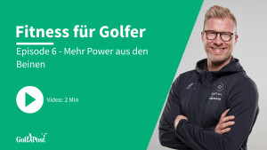 Fitness für Golfer mit Daniel Philipp | Episode 6 (Foto: Golf Post)