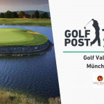 Die Golf Post Tour 2020 macht Halt im Golf Valley München. (Foto: Golf Valley München)