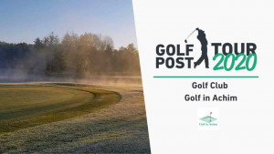 Die Golf Post Tour 2020 macht Halt im Golf Club Golf im Achim. (Foto: Golf Club Golf im Achim)