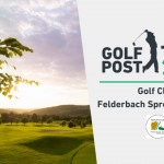 Am 10. Juli geht es bei der Golf Post Tour in den GC Felderbach. (Foto: Golf Post)