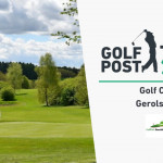 Der Golfpark Gerolsbach ist am 11.07.20 Austragungsort der Golf Post Tour. (Foto: Golf Post)