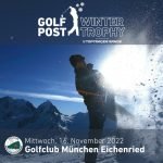 Die Golf Post Winter Trophy 2022 startet im GC München Eichenried.