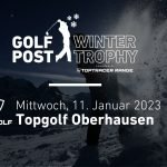 Das Abschlussevent der Golf Post Winter Trophy findet in Oberhausen statt.