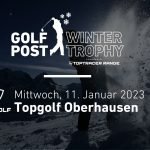 Das Abschlussevent der Golf Post Winter Trophy findet in Oberhausen statt.