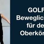 Elena Witzel von Golfreich zeigt wie man den Oberkörper für einen besseren Golfschwung beweglich hält. (Foto: Golfreich)