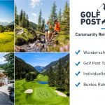 Pakete und Leistungen bei der Golf Post Community Reise nach Kärnten.