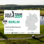 Die Golf Post Tour 2024 zu Gast im Golfclub Bad Saarow.